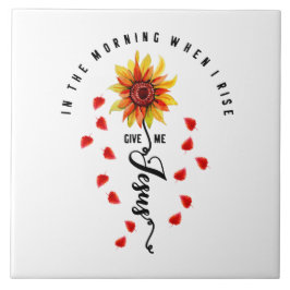 's Morgens als ik opsta geef ik Jezus Zonnebloem Tegeltje