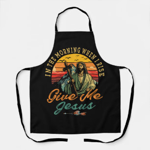 's Morgens als ik stijf geef ik Jezus Christelijk Schort
