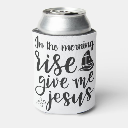 's Morgens geef je me jesus Blikjeskoeler (Blikje Achterkant)