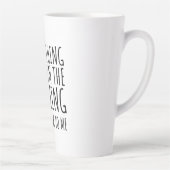 's Morgens is het niet leuk om met mij te praten Latte Mok (Rechts)