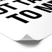 's Morgens is het niet leuk om met mij te praten Poster (Hoek)