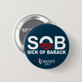 S.O.B. - Sick of Barack Ronde Button 5,7 Cm (Voorkant /achterkant)