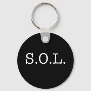S.O.L. Slang Quote - SOL Quottes Sleutelhanger