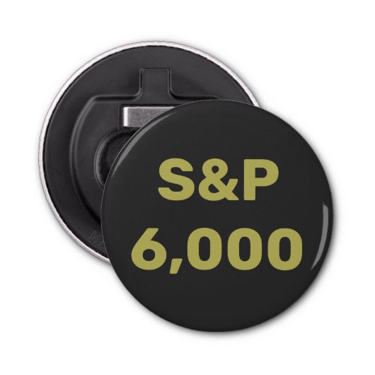 S&P 6.000 Niveau Aandelenmarktindex Viering Button Flesopener (Voorkant)
