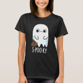 S-poo-ky Funny Ghost Poop Pun Dark BG T-shirt (Voorkant)