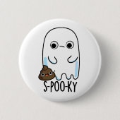 S-poo-ky Funny Ghost Poop Pun Ronde Button 5,7 Cm (Voorkant)