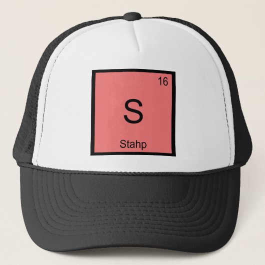S - Stahp Chemie Elementsymbool Meme T-Shirt Trucker Pet (Voorkant)