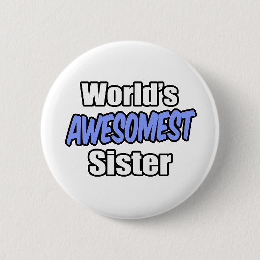 's Werelds Awesomest Zuster Ronde Button 5,7 Cm (Voorkant)