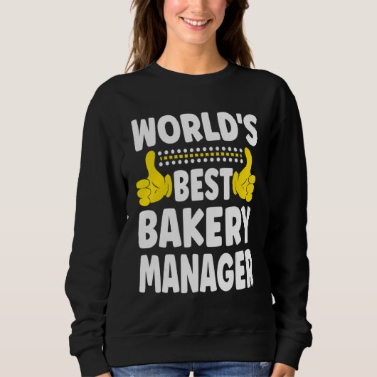 's Werelds Best Bakery Manager Job Title Man Baker Trui (Voorkant)