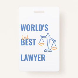 's Werelds beste advocaat. Collega cadeau idee. pl Badge