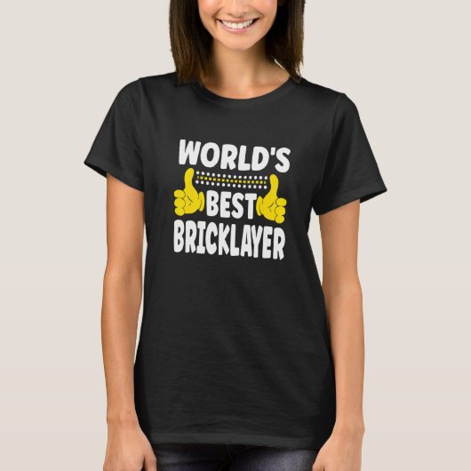 's Werelds beste 'Bricklayer' taakomschrijving T-shirt (Voorkant)