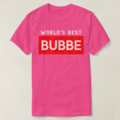 's Werelds beste Bubbe-thema Mannen Vrouwen Oma T-shirt (Design voorkant)