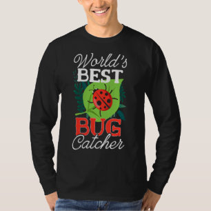 's Werelds beste Bug Catcher Bug Hunter Bug Catche T-shirt