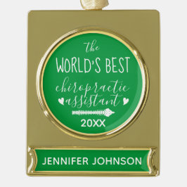 's Werelds beste Chiropractische assistent Verguld Banner Ornament