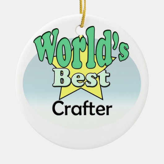 's Werelds beste Crafter Keramisch Ornament (Voorkant)