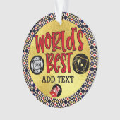 's Werelds beste dat je noemt het Ornament (voorkant)