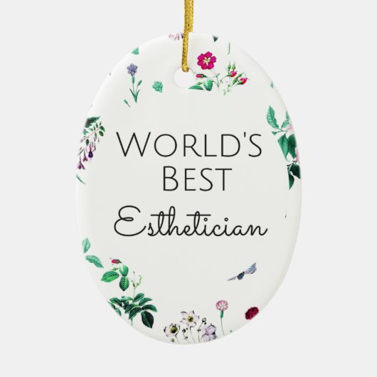 's Werelds beste estheticien cadeau 4 Keramisch Ornament (Voorkant)
