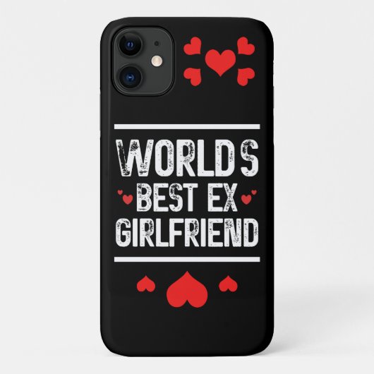 'S Werelds Beste Ex-Vriendin Schattige Funny Sayin Case-Mate iPhone Case (Achterkant)