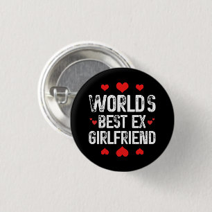 'S Werelds Beste Ex-Vriendin Schattige Funny Sayin Ronde Button 3,2 Cm