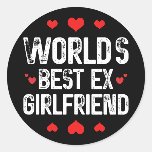 'S Werelds Beste Ex-Vriendin Schattige Funny Sayin Ronde Sticker (Voorkant)