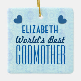 's Werelds beste GODMOTHER met hart A034 Keramisch Ornament