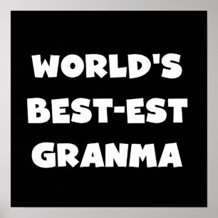 's Werelds Beste Granma Zwart-wit Poster