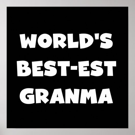 's Werelds Beste Granma Zwart-wit Poster (Voorkant)