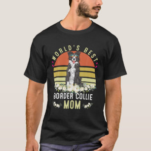 's Werelds beste grens Collie mama Dog mammie Funn T-shirt
