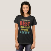 's Werelds beste headstart leraar ouder 1 T-shirt (Voorkant volledig)