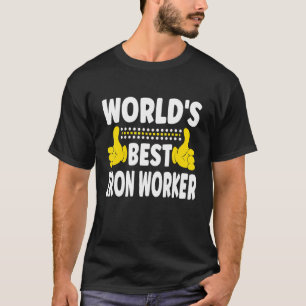 's Werelds beste ijzeren werker Titel Werkgelegenh T-shirt