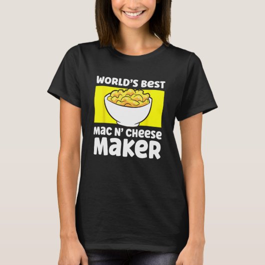 'S Werelds beste Mac N-kaasmaker Mac en kaasmerk T-shirt (Voorkant)