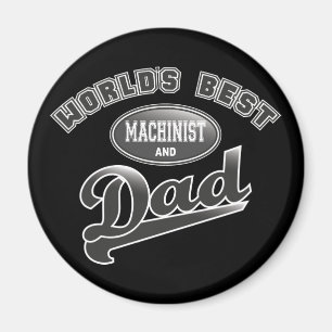 's Werelds beste machinist en pap Magneet