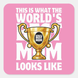 's Werelds beste mam cadeau voor Moederdag of verj Vierkante Sticker