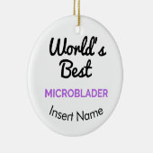 's Werelds beste microblader Keramisch Ornament (Rechts)