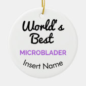 's Werelds beste microblader Keramisch Ornament (Voorkant)