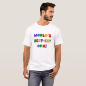 's Werelds beste Opa Bright Colors Gifts T-shirt (Voorkant volledig)