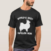 's Werelds beste papillon moeder. T-shirt (Voorkant)