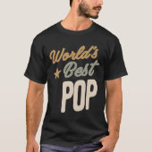 's Werelds beste Pop - vader- en opa-cadeautjes T-shirt (Voorkant)