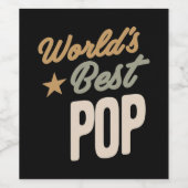 's Werelds beste Pop - vader- en opa-cadeautjes Wijn Etiket (Enkel label)