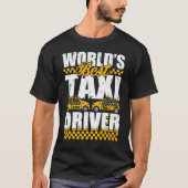 's Werelds beste taxichauffeur Taxicab Cab driver  T-shirt (Voorkant)