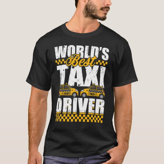 's Werelds beste taxichauffeur Taxicab Cab driver  T-shirt (Voorkant)