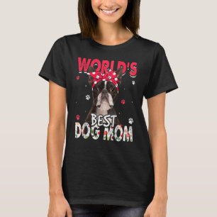 's Werelds beste terrier in Boston Dog Mam Moederd T-shirt