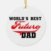 's Werelds Beste Toekomst Papa Gifts Keramisch Ornament (Voorkant)
