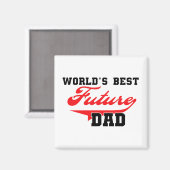 's Werelds beste toekomstige vader T-shirten en ge Magneet (Voorkant / Achterkant)