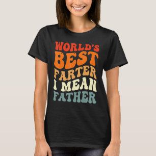 's Werelds beste vader Ik bedoel Vaderdag Gr T-shirt