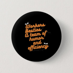 'S Werelds Beste Werk Bestie Emotionele Help Colle Ronde Button 5,7 Cm