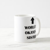 's Werelds beste zus mok Funny Gift voor zuster (Voorkant rechts)