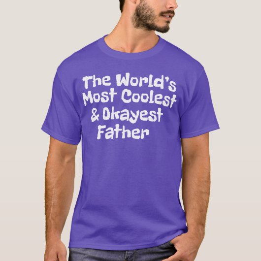 's Werelds coolste en okayest vader familie T-shirt (Voorkant)