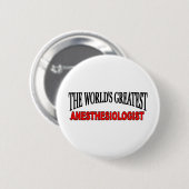 's Werelds grootste anesthesioloog Ronde Button 5,7 Cm (Voorkant /achterkant)
