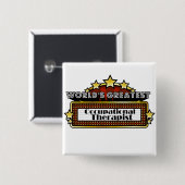 's Werelds grootste arbeids-therapeut Vierkante Button 5,1 Cm (Voorkant /achterkant)